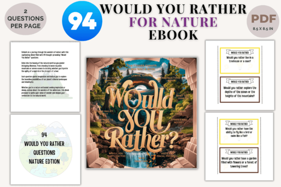 94 Would Your Rather Questions- Nature