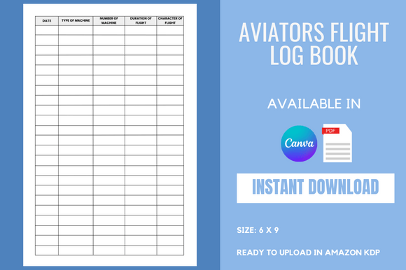 Aviators Flight Log Book - KDP Interior: A Practical Tool for Aspiring Entrepreneurs