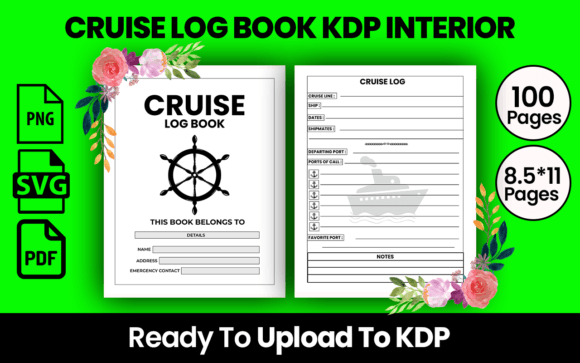 CRUISE LOG BOOK KDP INTERIOR: A Practical Guide for Creators and Entrepreneurs