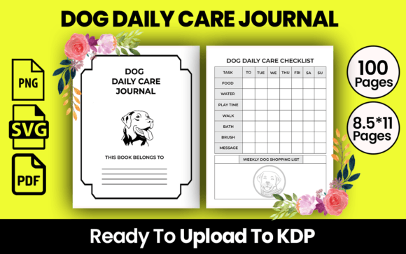Dog Daily Care Journal KDP Interior: A Practical Publishing Asset for Print-on-Demand Creators